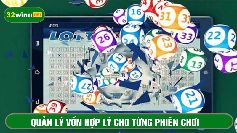 Tính toán kỹ vốn cược cho từng phiên chơi